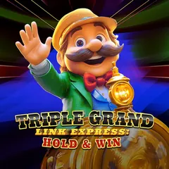 Triple Grand Link Express Hold and Win